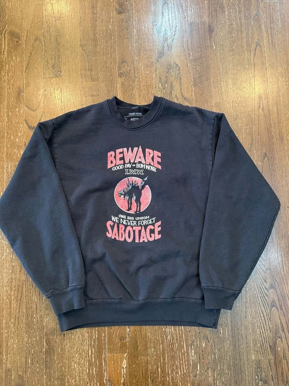 Trade Grade Entry Level I.W.W. Sabotage Graphic Sweatshirt Black Size M